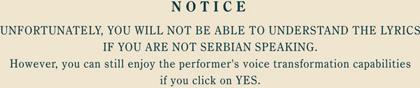 Content of music is in Serbian, click YES to proceed